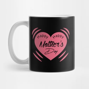 HAPPY MOTHER'S DAY Mug